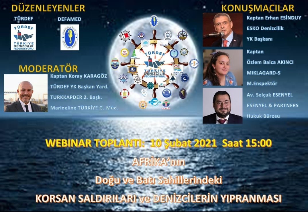 Afrika’nın Doğu ve Batı Sahillerindeki Korsan Saldırıları ve Denizcilerin Yıpranması" Webinarı