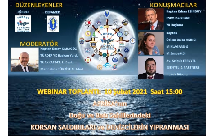 Afrika’nın Doğu ve Batı Sahillerindeki Korsan Saldırıları ve Denizcilerin Yıpranması" Webinarı